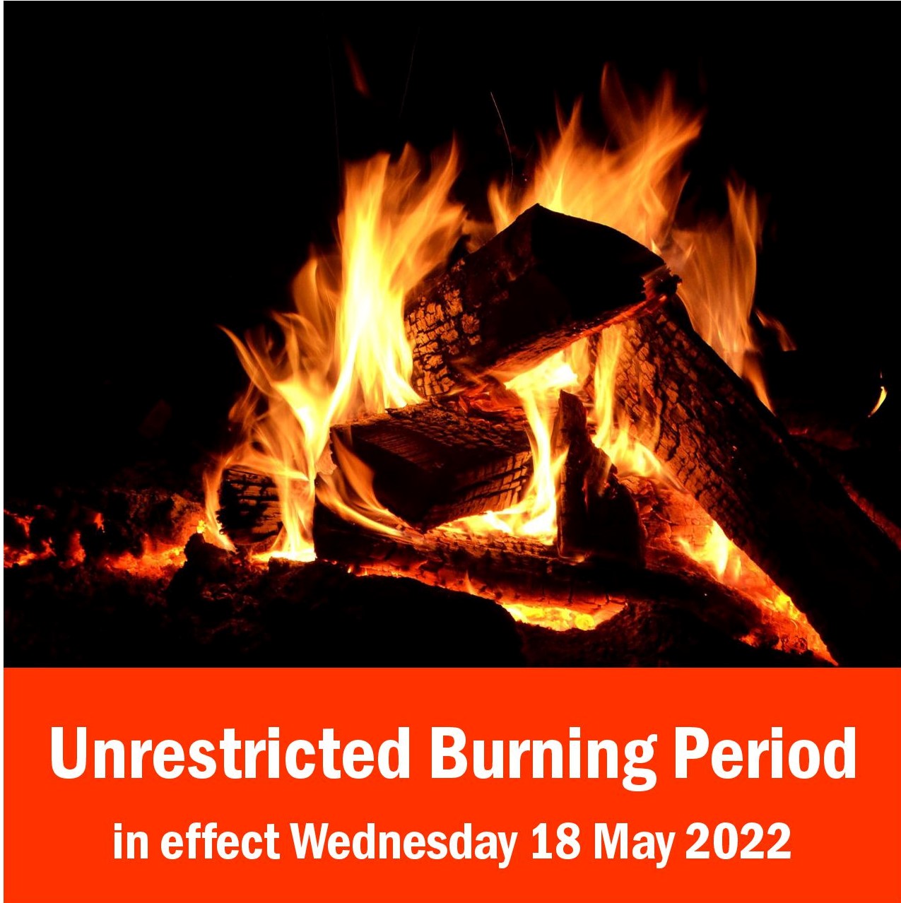 End of Restricted Burning Period - Wednesday 18 May